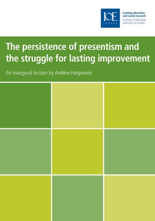 Imagen de portada: The persistence of presentism and the struggle to secure lasting educational improvement