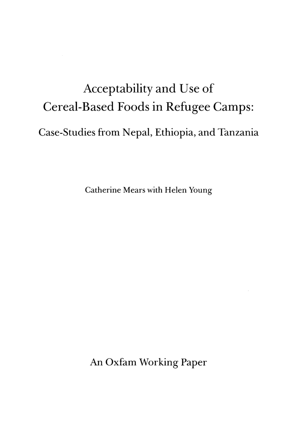 Acceptability and Use of Cereal-Based Foods in Refugee Camps