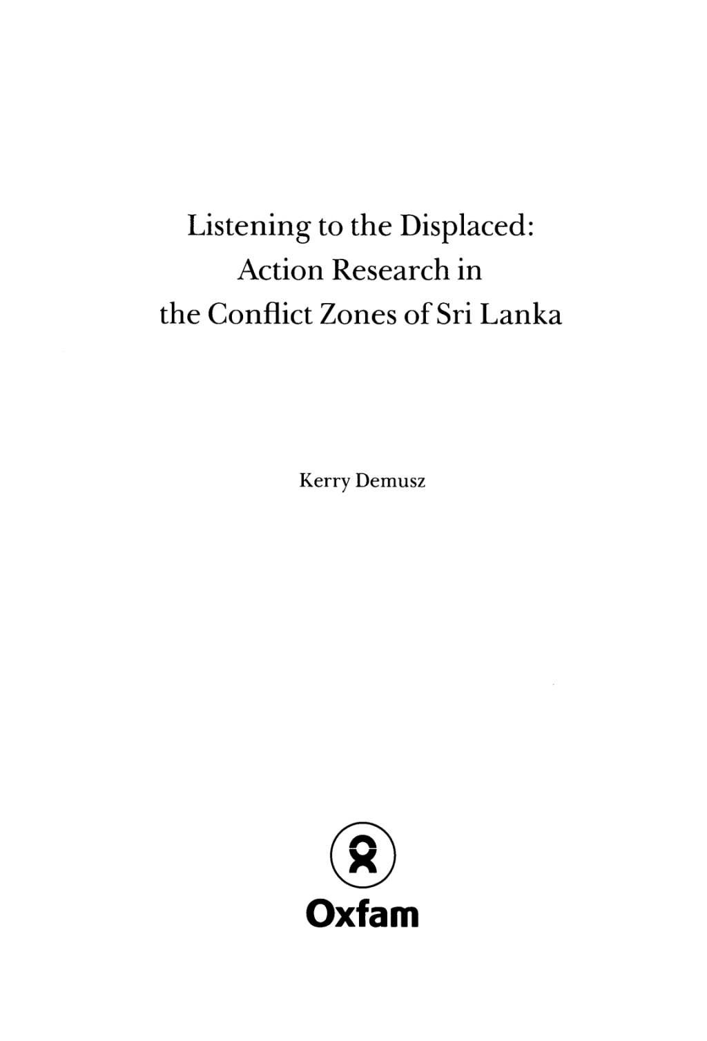Listening to the Displaced
