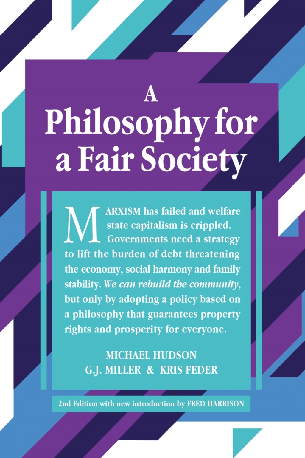 A Philosophy for a Fair Society