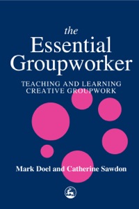 Imagen de portada: The Essential Groupworker 9781853028236