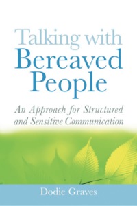 Cover image: Talking With Bereaved People 9781849858045
