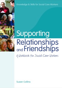 Imagen de portada: Supporting Relationships and Friendships 9781849050722