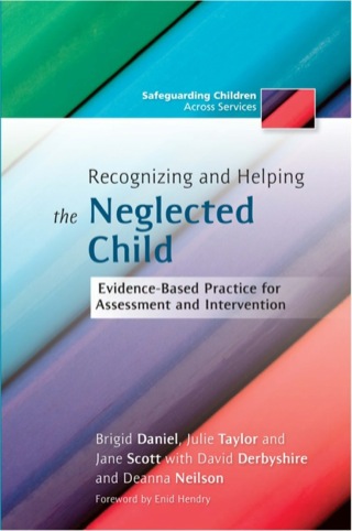 Cover image: Recognizing and Helping the Neglected Child 9781849050937