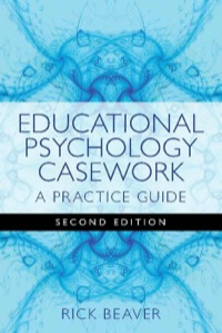 Cover image: Educational Psychology Casework 2nd edition 9781849051736