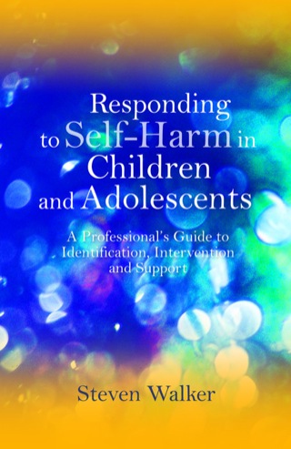 Cover image: Responding to Self-Harm in Children and Adolescents 9781849051729
