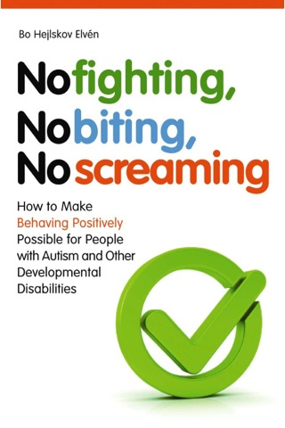 Cover image: No Fighting, No Biting, No Screaming 9781849051262