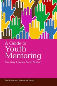 Omslagafbeelding: A Guide to Youth Mentoring 9781849051484