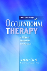 صورة الغلاف: The Core Concepts of Occupational Therapy 9781849050074