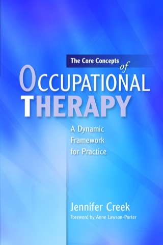 Cover image: The Core Concepts of Occupational Therapy 9781849050074