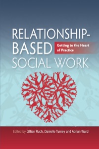 Imagen de portada: Relationship-Based Social Work 9781849050036