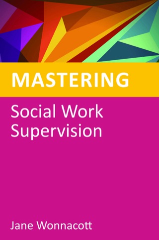 Cover image: Mastering Social Work Supervision 9781849051774