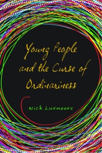 Imagen de portada: Young People and the Curse of Ordinariness 9781849051859