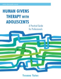 表紙画像: Human Givens Therapy with Adolescents 9781849051705