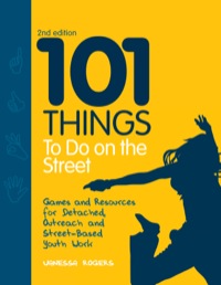 表紙画像: 101 Things to Do on the Street 2nd edition 9781849051873