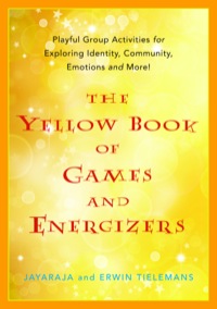 Imagen de portada: The Yellow Book of Games and Energizers 9781849051927