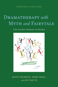 Omslagafbeelding: Dramatherapy with Myth and Fairytale 9781849050302