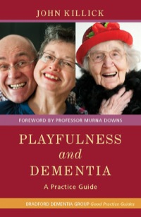 Cover image: Playfulness and Dementia 9781849052238