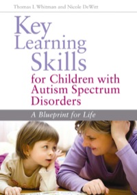 Imagen de portada: Key Learning Skills for Children with Autism Spectrum Disorders 9781849058643