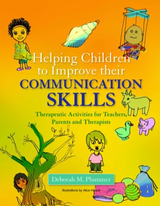 Cover image: Helping Children to Improve their Communication Skills 9781843109594