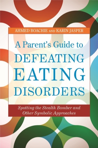 Imagen de portada: A Parent's Guide to Defeating Eating Disorders 9781849051965