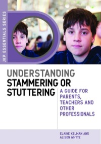 صورة الغلاف: Understanding Stammering or Stuttering 9781849052689