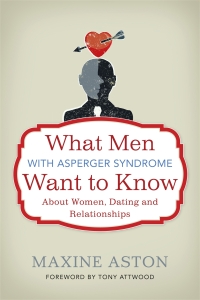 صورة الغلاف: What Men with Asperger Syndrome Want to Know About Women, Dating and Relationships 9781849052696