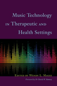 Imagen de portada: Music Technology in Therapeutic and Health Settings 9781849052733
