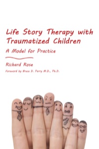 Cover image: Life Story Therapy with Traumatized Children 9781849052726