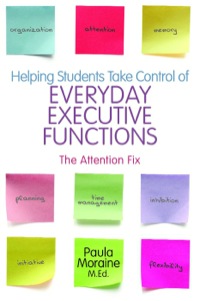 Cover image: Helping Students Take Control of Everyday Executive Functions 9781849058841