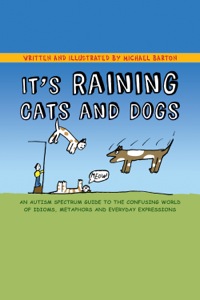 Omslagafbeelding: It's Raining Cats and Dogs 9781849052832