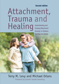 表紙画像: Attachment, Trauma, and Healing 9781849058889