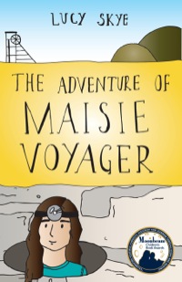 Omslagafbeelding: The Adventure of Maisie Voyager 9781849052870