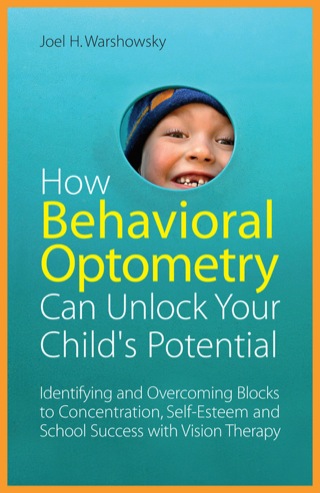 Cover image: How Behavioral Optometry Can Unlock Your Child's Potential 9781849058810