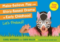 Omslagafbeelding: Make-Believe Play and Story-Based Drama in Early Childhood 9781849058995