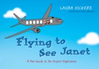 Cover image: Flying to See Janet 9781849059138