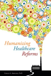 Omslagafbeelding: Humanizing Healthcare Reforms 9781849053181