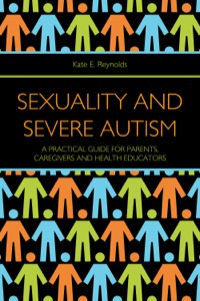 Titelbild: Sexuality and Severe Autism 9781849053273