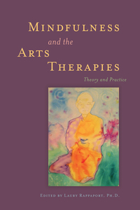 Omslagafbeelding: Mindfulness and the Arts Therapies 9781849059091
