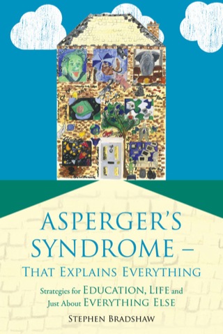 Cover image: Asperger's Syndrome - That Explains Everything 9781849053518