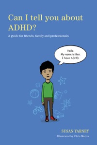 صورة الغلاف: Can I tell you about ADHD? 9781849053594