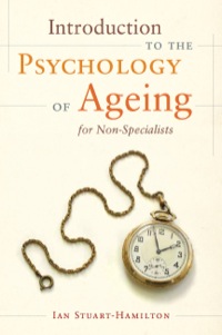 صورة الغلاف: Introduction to the Psychology of Ageing for Non-Specialists 9781849053631