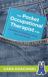 Omslagafbeelding: The Pocket Occupational Therapist for Families of Children With Special Needs 9781849059329