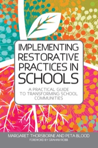 Cover image: Implementing Restorative Practices in Schools 9781849053778