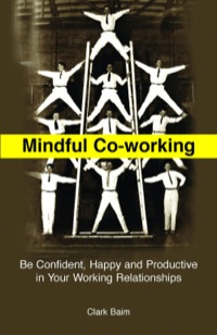 表紙画像: Mindful Co-Working 9781849054133