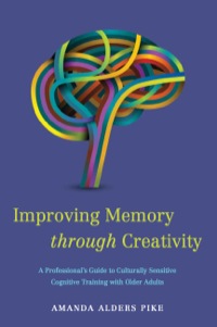 Cover image: Improving Memory through Creativity 9781849059534