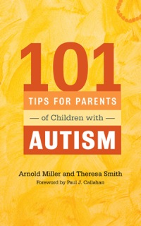 Titelbild: 101 Tips for Parents of Children with Autism 1st edition 9781849059602