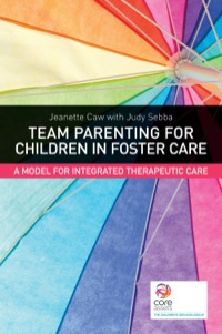 Cover image: Team Parenting for Children in Foster Care 9781849054454