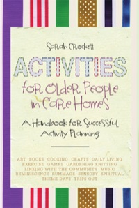 صورة الغلاف: Activities for Older People in Care Homes 9781849054294