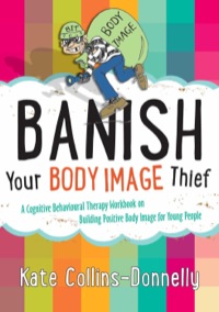 Cover image: Banish Your Body Image Thief 9781849054638